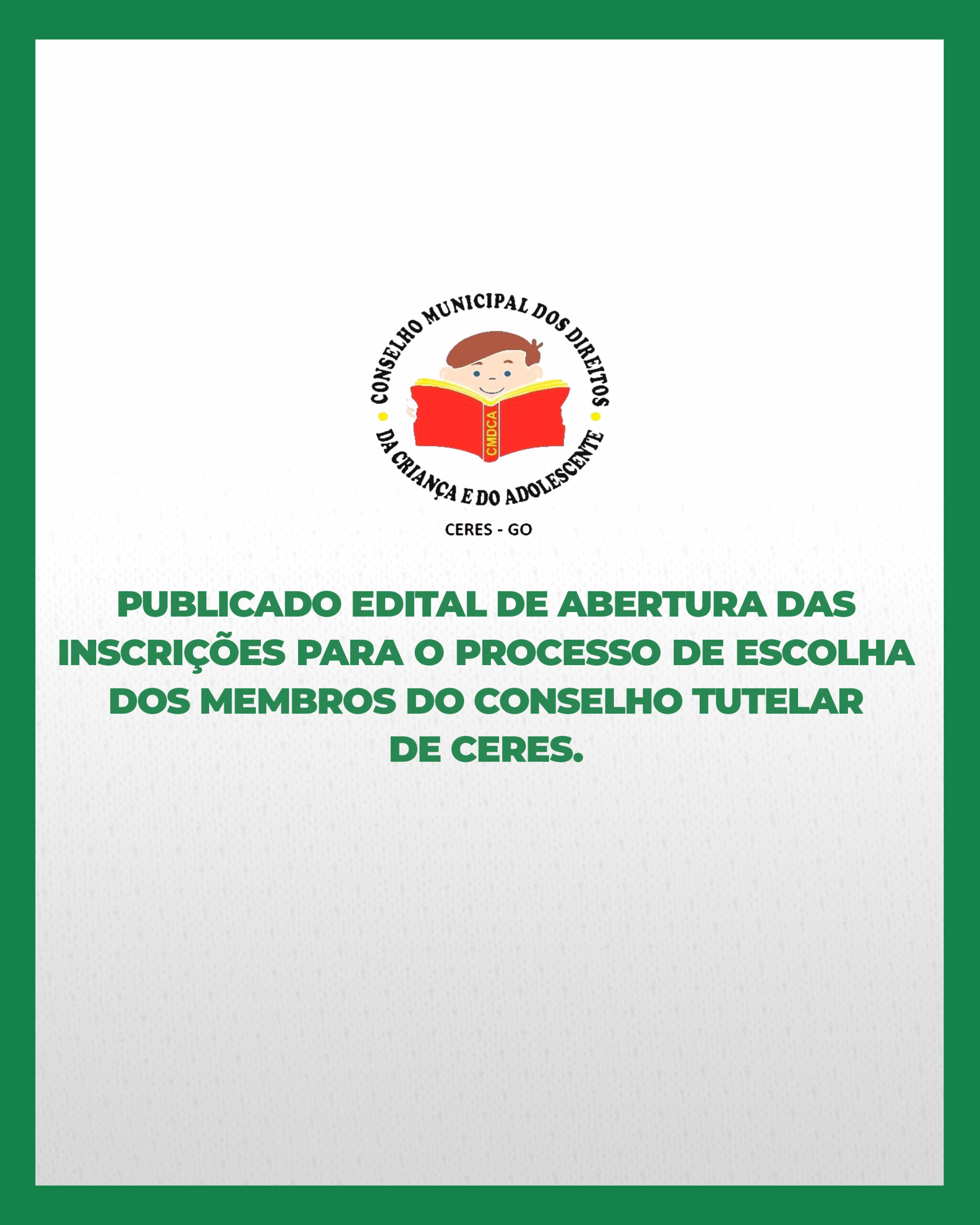 Inscrições para o Processo de Escolha dos Membros do Conselho Tutelar 2024/2028